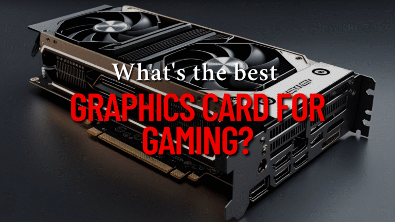 What's the best graphics card for gaming